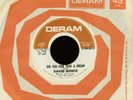 DAVID BOWIE Did You Ever Have A Dream  /Love You Till Tuesday 45 US Deram STOCK