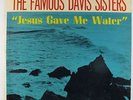 Famous Davis Sisters - Jesus Gave Me Water LP - Savoy - Black Gospel