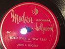 DETROIT BLUES 78rpm JOHN LEE HOOKER Turn a New Leaf/Anybody Seen Baby Mod 847 E+