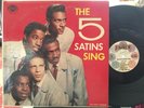 The 5 Satins Sing 1959 VG to VG+/VG Shiny Vinyl RARE (Bin 10B)