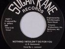 L. LEONARD: Nothing I Wouldn’t  SUGAR KANE Private Baltimore Modern Soul 45 Hear