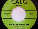 CALO 202 Five Discs orig RARE R&B/DooWop 45 Mint Minus My Baby Loves Me