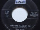 GARAGE PSYCH Teak Wood KEEP ME HANGIN' ON Arc 45 very rare Canadian Toronto
