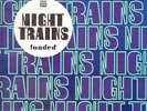 Night Trains Loaded Acid Jazz Vinyl LP
