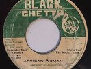 ANTHONY BLACKWOOD - AFRICAN WOMAN - BLACK GHETTO ( ROOTS REGGAE 7 )