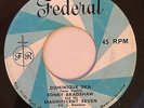 SONNY BRADSHAW - DOMINIQUE SKA - FEDERAL ( VERY RARE SKA 7 )