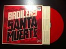 Broilers Santa Muerte Coloured Rotes Vinyl Neuwertig Toten Hosen