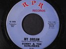 SUNNY & SUNLINERS: Hip Huggin Mini / My Dream 45 (light label wear, San Antonio