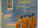 The Spaniels Goodnite, It's Time To Go 1958 Mono Good+ LP/Cover Good+ DeepGoove