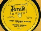 LIGHTNIN HOPKINS  Early Mornin Boogie / Nothin But The Blues HERALD 443   Hear 