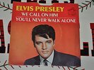 Elvis Presley 45 Record 47-9600 We Call on Him / You'll Never Walk Alone N MINT