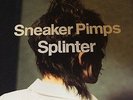 Sneaker Pimps Splinter double Lp DMM mint