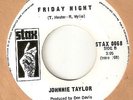 JOHNNIE TAYLOR Friday Night STAX PROMO RARE  NORTHERN SOUL 45