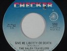 Northern Soul 45 - Salem Travelers - Give Me Liberty Or Death - Checker VG+ mp3