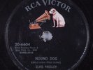 Rock N' Roll 78 ELVIS PRESLEY Hound Dog RCA VICTOR HEAR