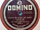 78 RPM Domino 3626  Sam Lanin’s Dance Orch.  I Love My Baby  1926