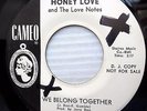 HONEY LOVE & Notes NORTHERN Soul promo CAMEO 45 WE BELONG TOGETHER MARY ANN F166