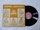 FAIRPORT CONVENTION   FULL HOUSE   EX+/VG   1970 UK 1ST PRESS FOLK ROCK VINYL LP