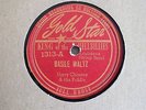 HARRY CHOATES - Basil waltz/Jole blon-GOLD STAR 1313/1314 - CAJUN 78