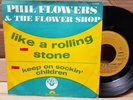 Phil Flowers & The Flower Shop ‎– Like A Rolling Stone 45T VG+/EX A&M 210078