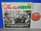 V.A. Star Club Show Tony Sheridan Beatles Rattles Remo Four Vinyl LP Top clean