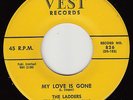 LADDERS - Vest 826 (no stars) - My Love Is Gone - 1958 DOO-WOP 45 VG/VG+ (1st)