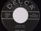 BUDDY HOLLY: Love Me / You Are My One Desire ROCKABILLY Decca 45 NM-