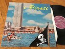 LP    I Pirati ?– I Pirati Label: Destination X Records ?– TRR 3 ? ?ITALIAN BEAT