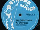 Al Campbell - Jah Shine On Me UK Strong Like Sampson 12