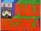 PAULO BAGUNCA & TROPA MALDITA - PSYCH FOLK SOUL FUNK 1973 ORIG. LP BRAZIL HEAR