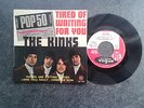 45 T EP THE KINKS ‘’ TIRED OF WAITING FOR YOU ‘’