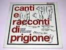 LP Canti e racconti di prigione I DISCHI DEL SOLE (VINYL)