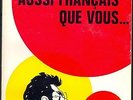 BERNARD DIMEY AUSSI FRANÇAIS QUE VOUS Rare livre 1965  Editions CALMAN LEVY