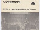 SCREAMERS Sven ** swedish garage 45 SAME LABEL as Sound Ltd Set HEAR