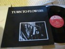 TURN TO FLOWERS - s/t EP - 1987 The Chameleons related Dave Fielding