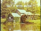 1964 Cedarville College - Say It With Music LP VG+ Concert Band Choralaires