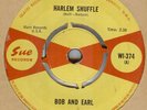 BOB AND EARL**HARLEM SHUFFLE**SOUL**DANCER**LISTEN TO IT