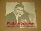 ARTO NORAS cello, TAPANI VALSTA piano - Finnische Cellomusik  press MAGNA  LP NM