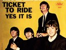 BEATLES - Ticket To Ride / Yes It Is - Picture Sleeve - 7