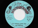 Sam Moultrie - I'll Always Love You / I Found Love (Soul, 45)