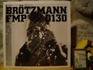 PETER BROTZMANN/FRED VAN HOVE/HAN BENNINK LP/1973 FMP/Free Improv./Cien Fuegos