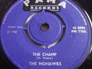 THE MOHAWKS   THE CHAMP ** 1968 PAMA 45 HAWKSHAW MOD ORGAN Masterpiece.