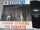 RARE UK VINYL LP EX+ SHAKIN STEVENS & SUNSETS A LEGEND FACTORY SAMPLE PCS7112