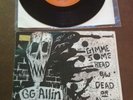 GG Allin ?- RARE Gimme Some Head B/W Dead Or Alive record vinyl David Peel 1981