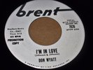 DON WYATT Reason To Love / I'm In Love 45 RARE Brent Promo Northern Soul Popcorn