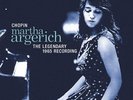 Martha Argerich Plays Chopin: The Legendary 1965 Recording.