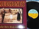 RARE MUDHONEY FIVE DOLLAR BOB'S 12