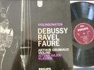 ARTHUR GRUMIAUX - ISTVAN HAJDU / DEBUSSY -RAVEL - FAURE  / PHILIPS