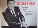 RONALD REAGAN Speaks Out Against Socialized Medicine 1962 VINYL LP VG/VG+