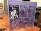 THE YARDBIRDS: For Your Love, Epic Records, Stereo, 1st, FACTORY SEALED OOP LP